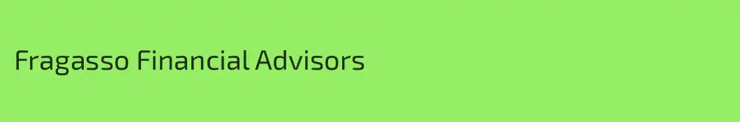 Fragasso Financial Advisors